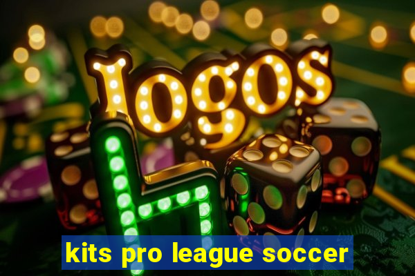 kits pro league soccer